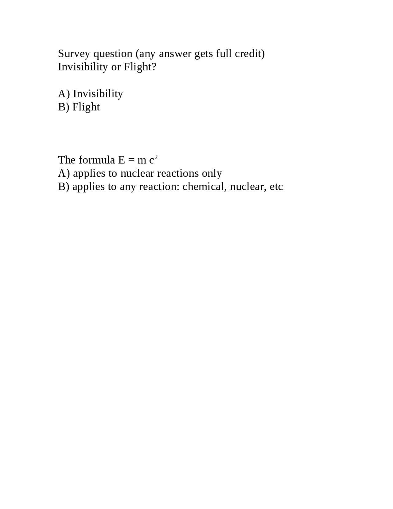Fly Or Invisibility Invisibility or Flight - General Physics II | PHYS 1120 - Docsity
