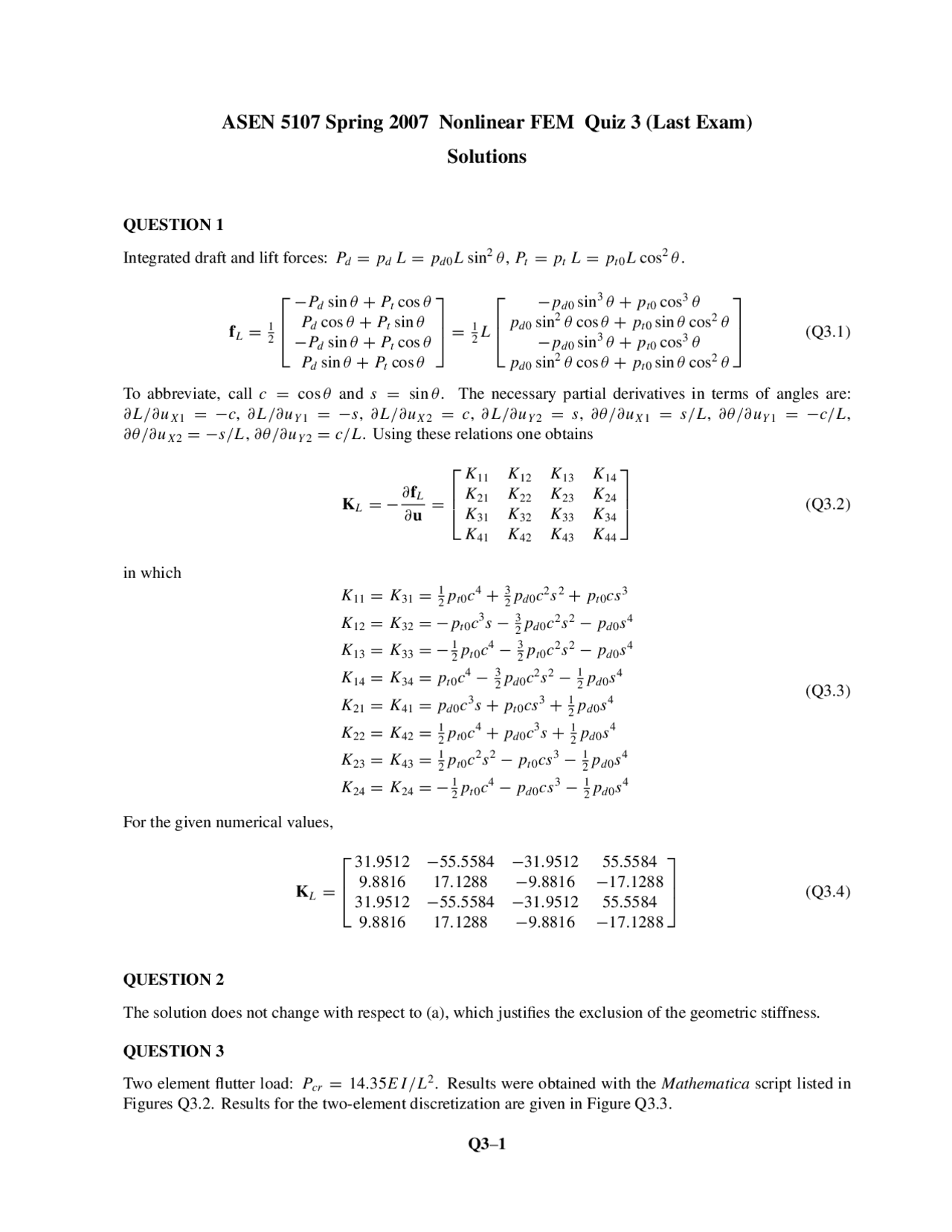 Nonlinear finite element methods solutions for quiz 3 asen 5107