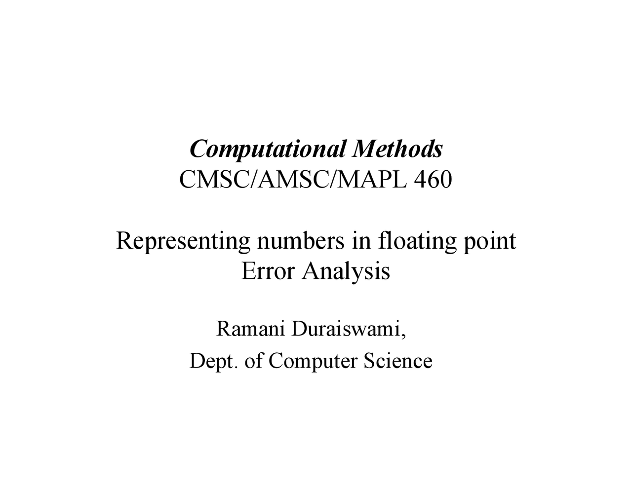 Lecture Slides On Representing Numbers In Floating Point Error Analysis lecture-slides-on-representing-numbers-in-floating-point-error-analysis