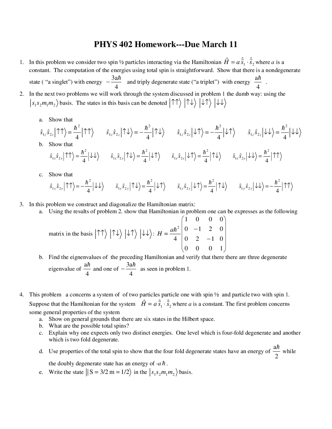 Quantum Physics Homework Example Homework Problems with Solutions - Quantum Physics II | PHYS 402 ...
