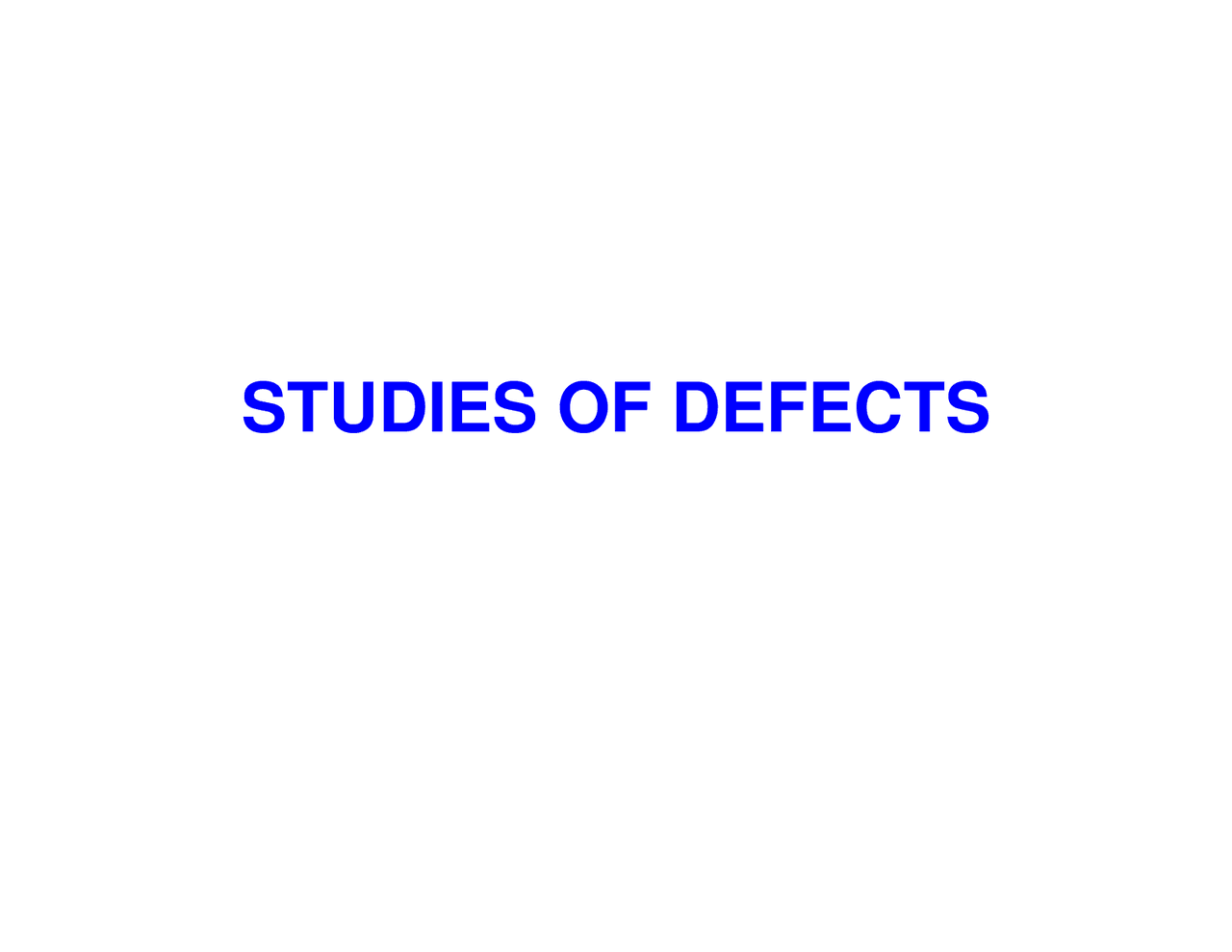 Defect Note Notes for Studies of Defects and Defect Characterization | CMSC 735 ...