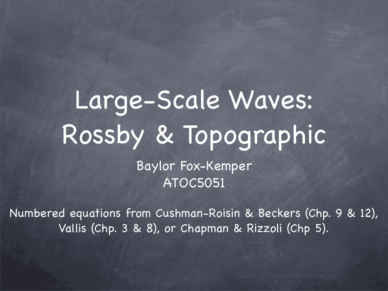 LargeScale Waves Rossby and Topographic Slides ATOC 5051 Docsity