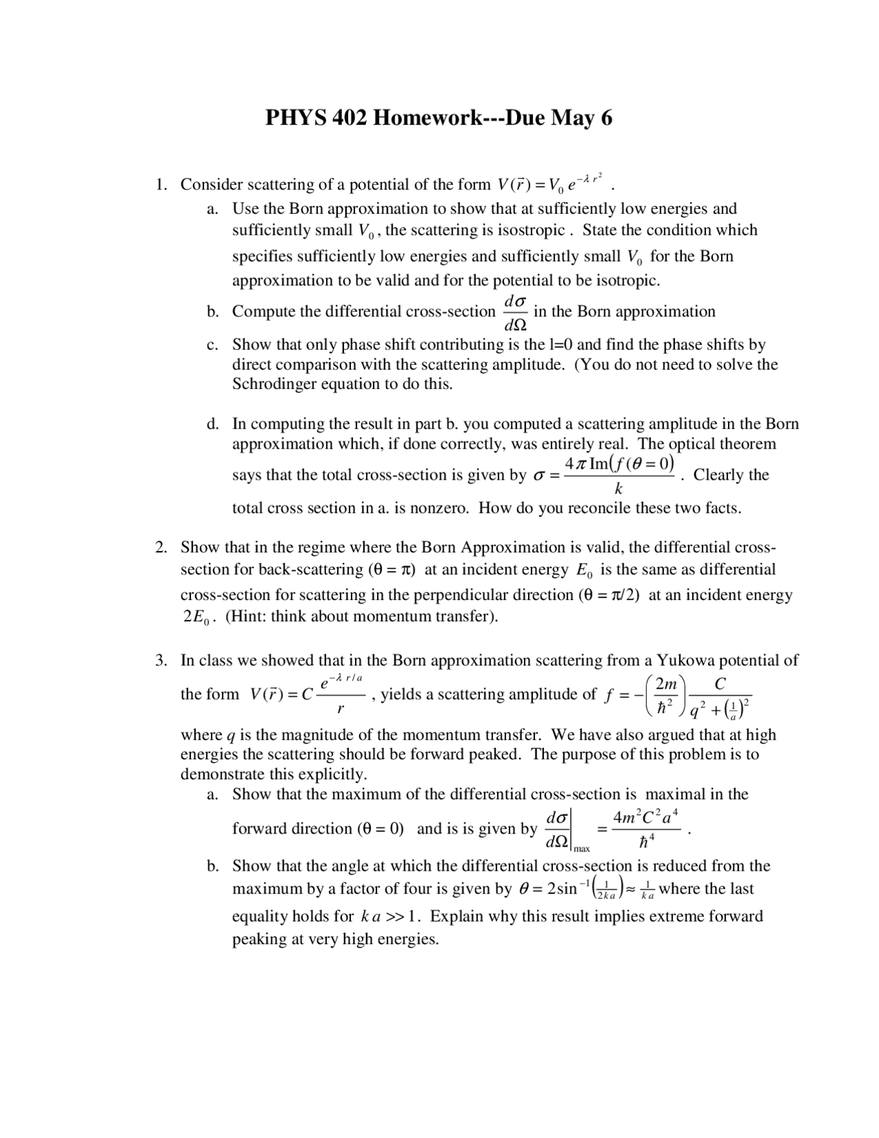 Homework 6 Problems for Quantum Physics II PHYS 402 Docsity