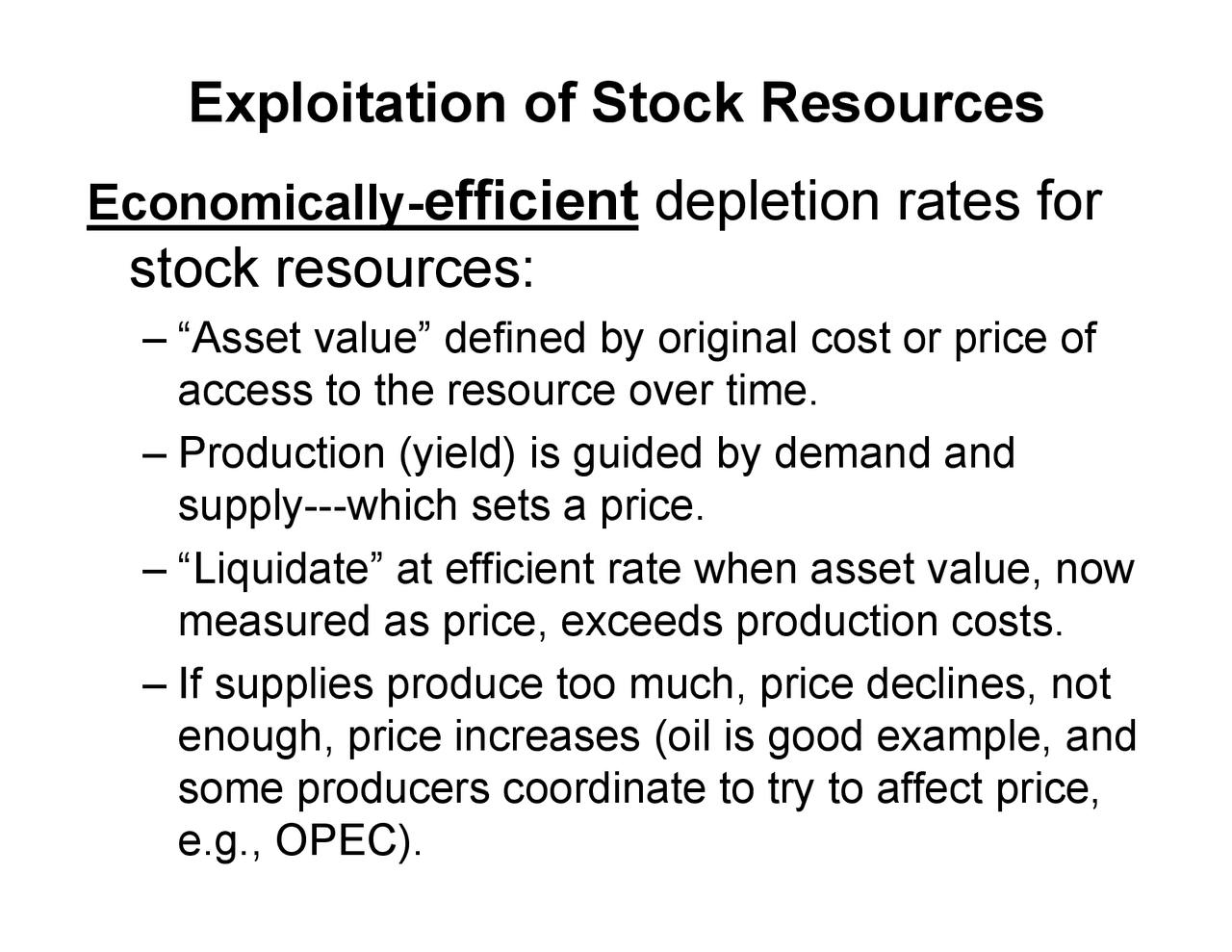 Exploitation of Stock Resources Environmental and Culture GEOG 2412