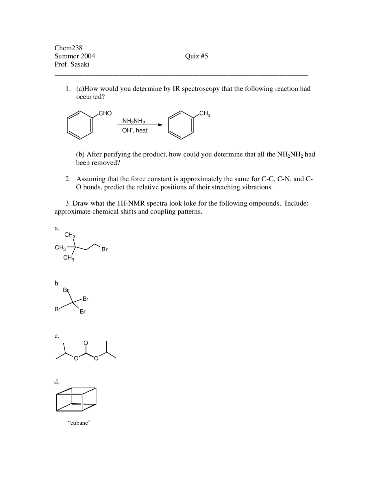 Organic Chemistry - 2 Questions for Quiz 5 | CHEM 238 - Docsity