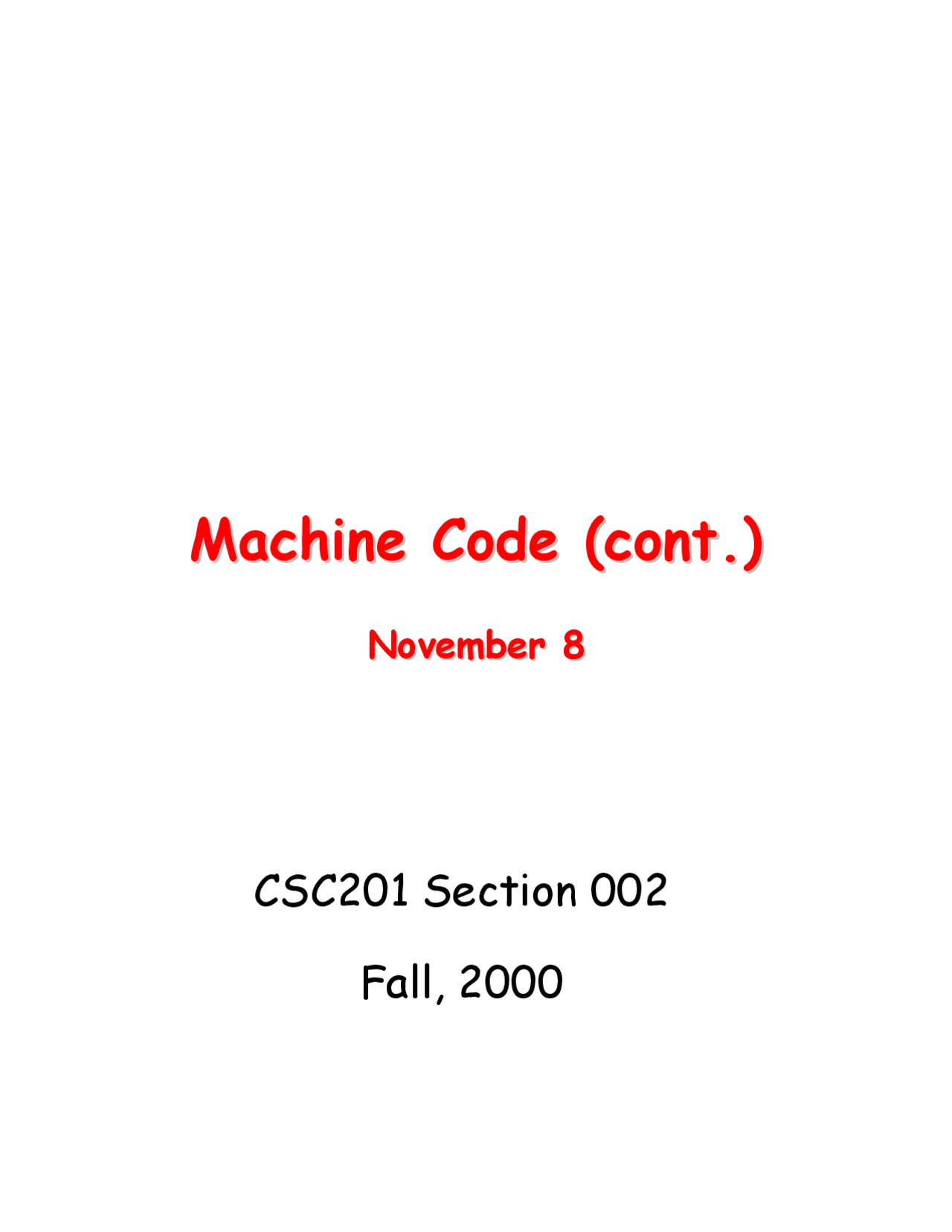 programming in machine code | list of machine codes... Machine Code: Instruction Encoding - Lecture Slides | CSC 246 - Docsity