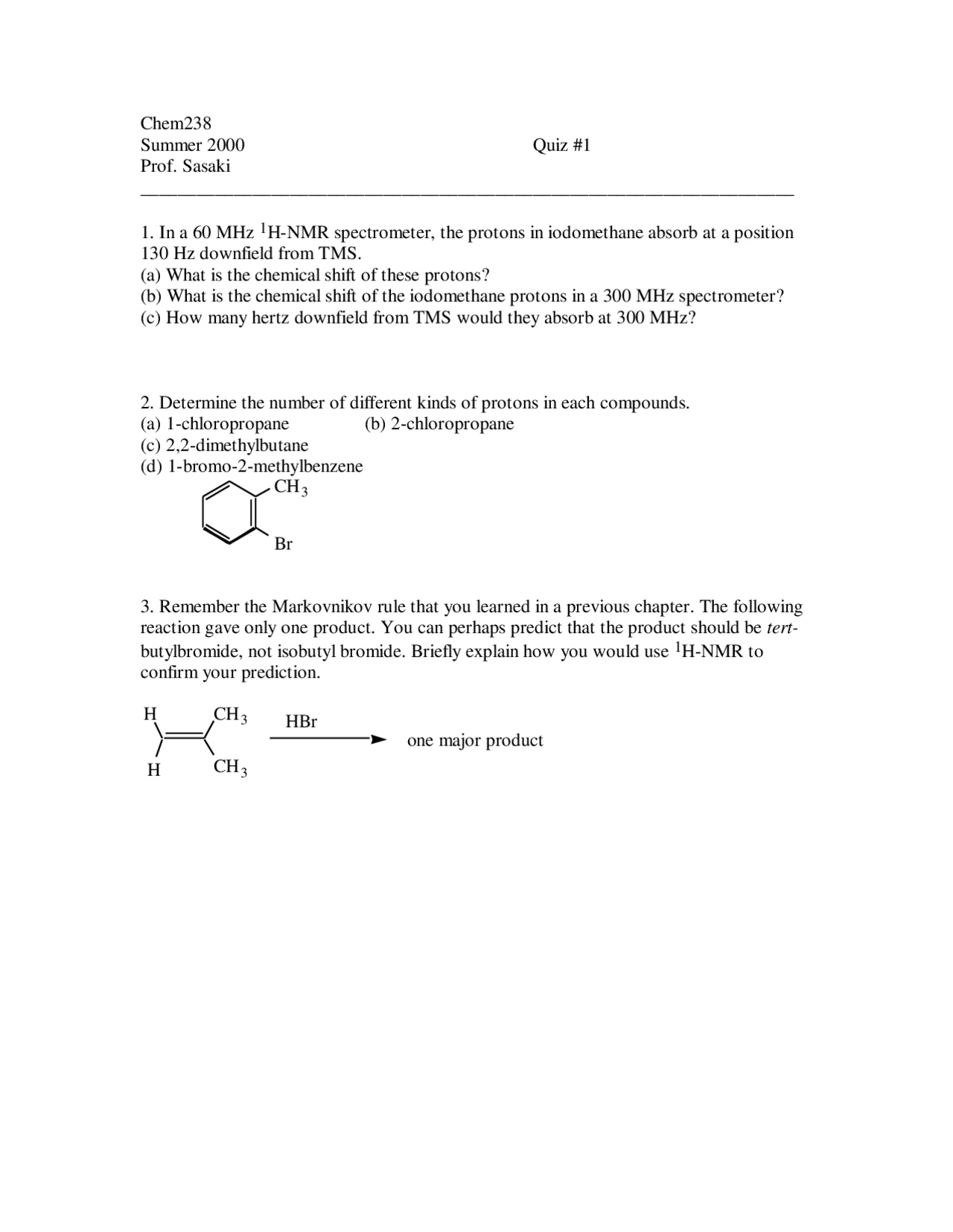 3 Questions on Organic chemistry Quiz 1 CHEM 238 Quizzes Química