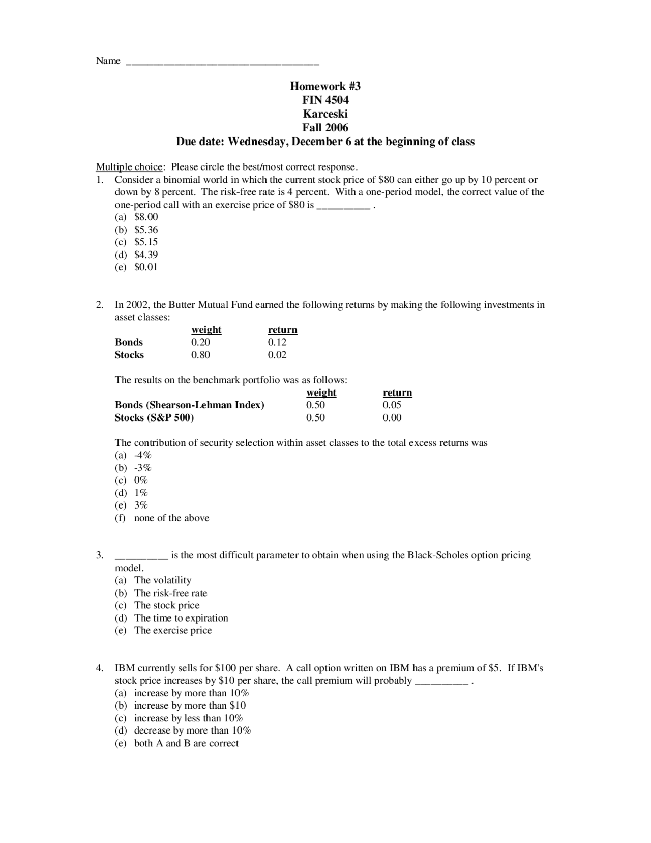 Finance Homework: FIN 4504 - Fall 2006 - Prof. Jason J. Karceski ...