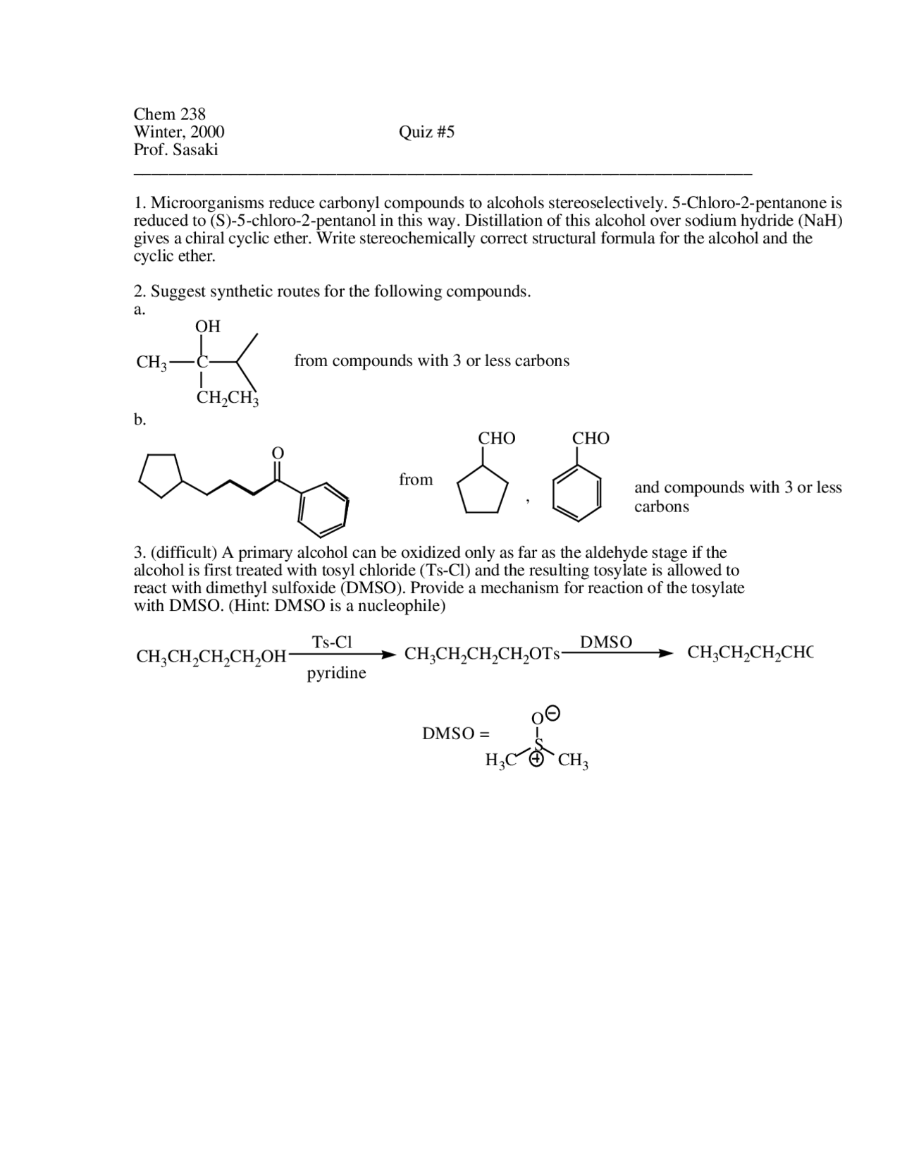 Quiz 5 Questions - Organic Chemistry - Fall 2000 | CHEM 238 - Docsity