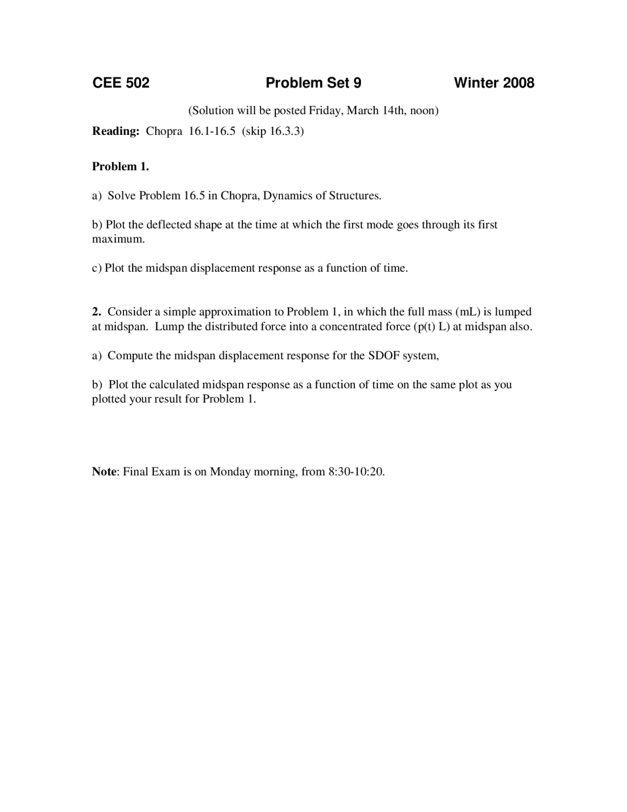 Problem Set 9 for CEE 502, Winter 2008 - Prof. Marc Eberhard ...