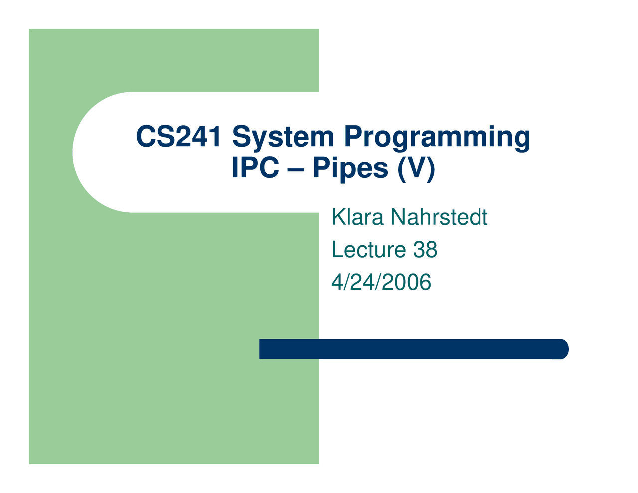Introduction to Pipes in System Programming | CS 241 - Docsity