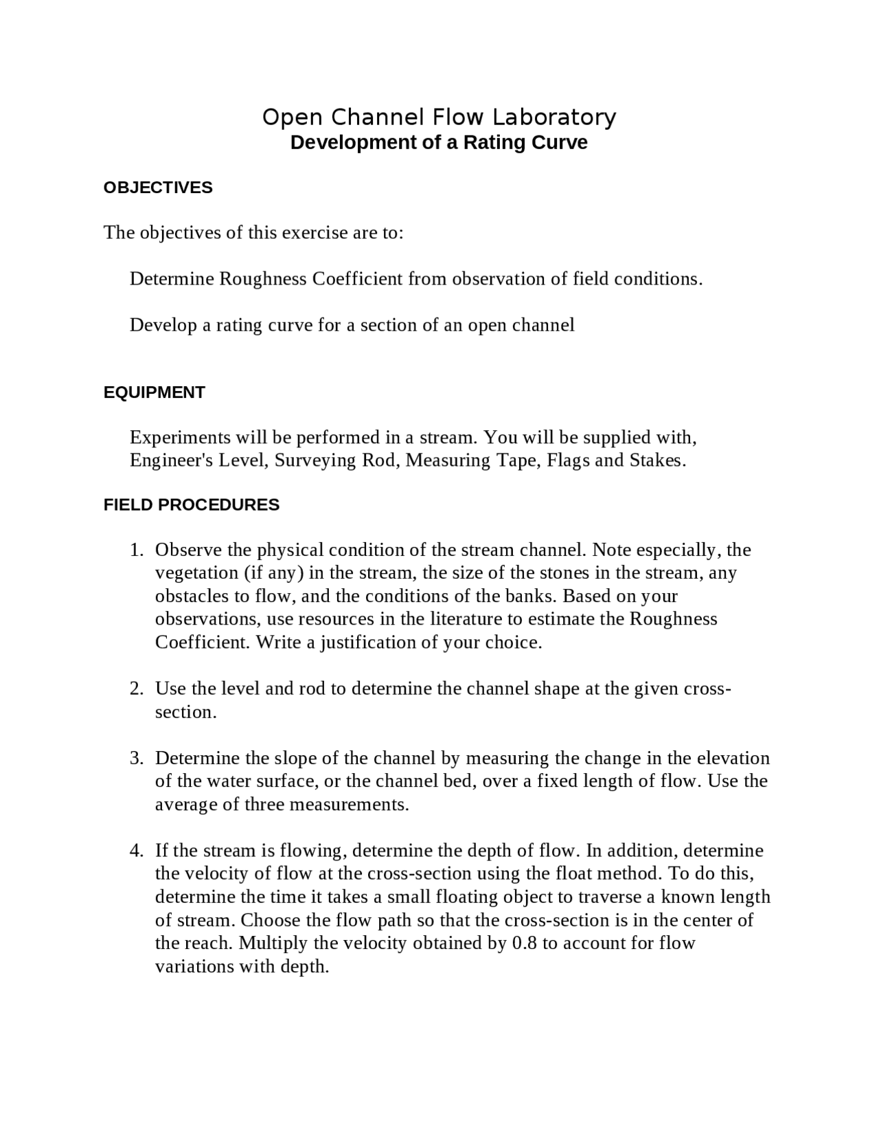 Channel Flow Lab Open Channel Flow Laboratory Development of a Rating Curve | ABE 459 ...