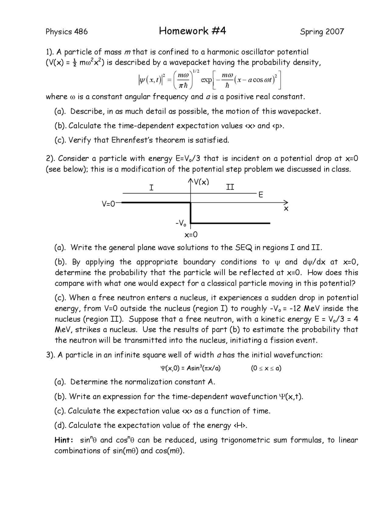 Quantum Physics Homework Example Questions on Quantum Physics I - Homework 4 | PHYS 486 - Docsity