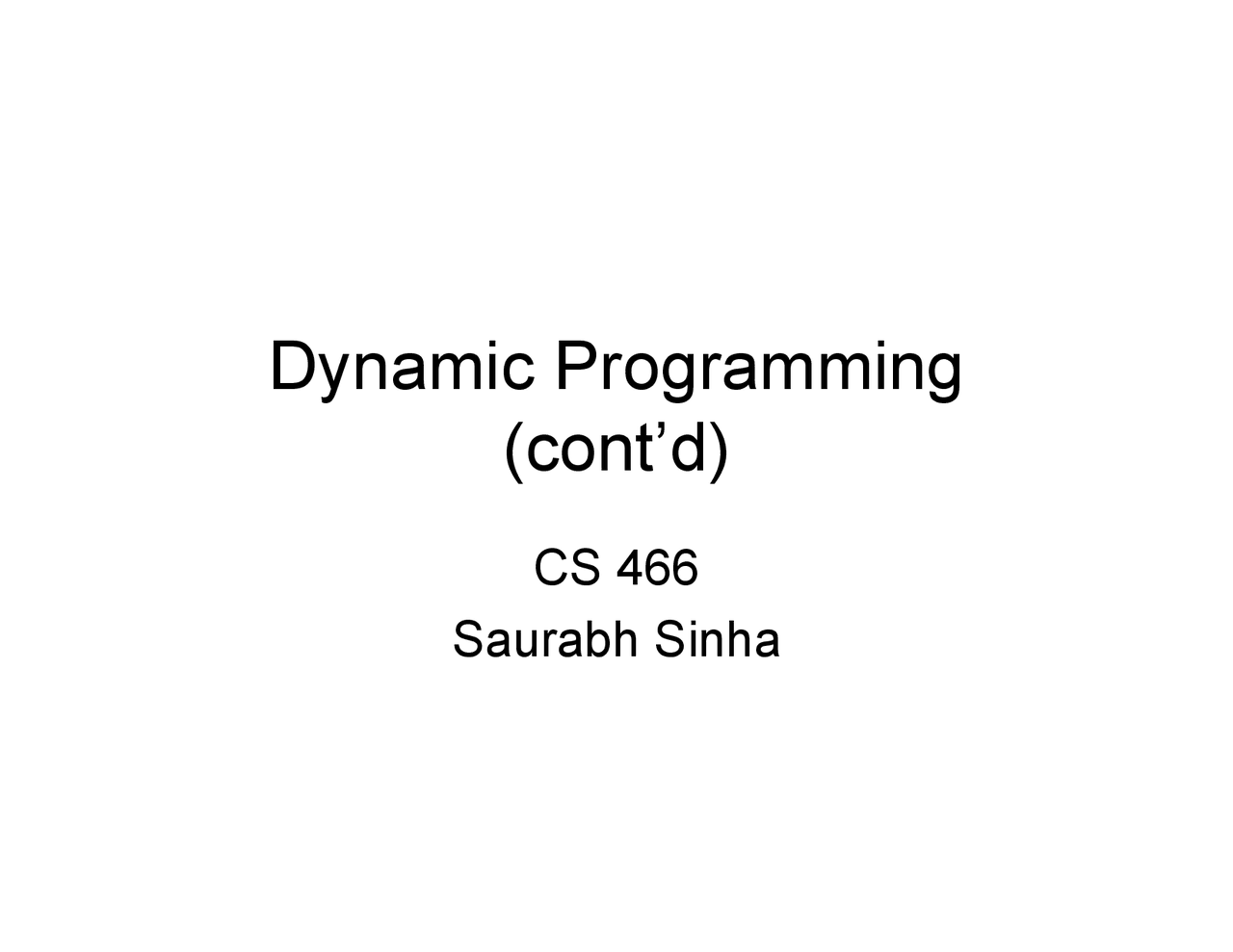 Dynamic Programming - Introduction to Bioinformatics | CS 466 - Docsity