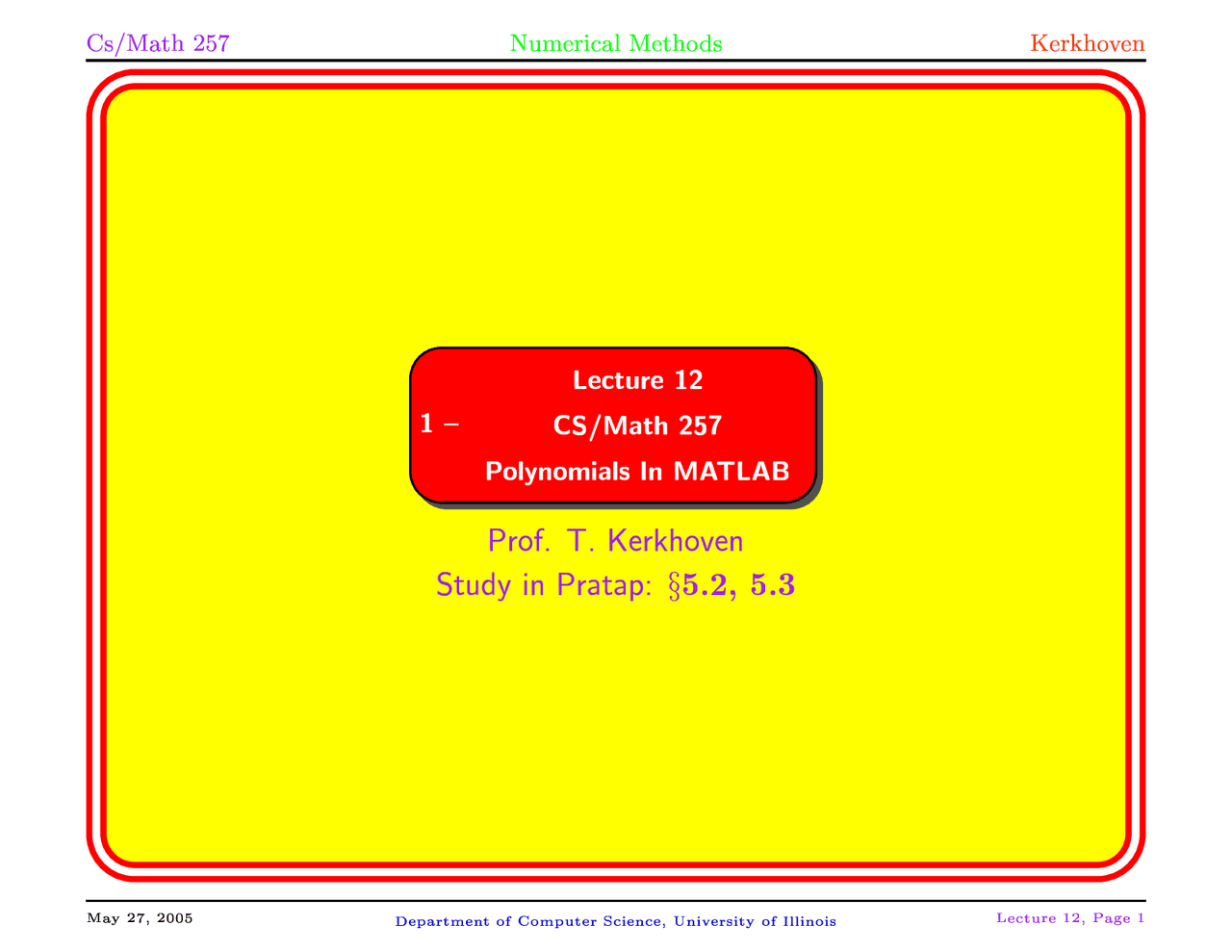 Polynomials in MATLAB - Lecture Slides | CS 257 - Docsity