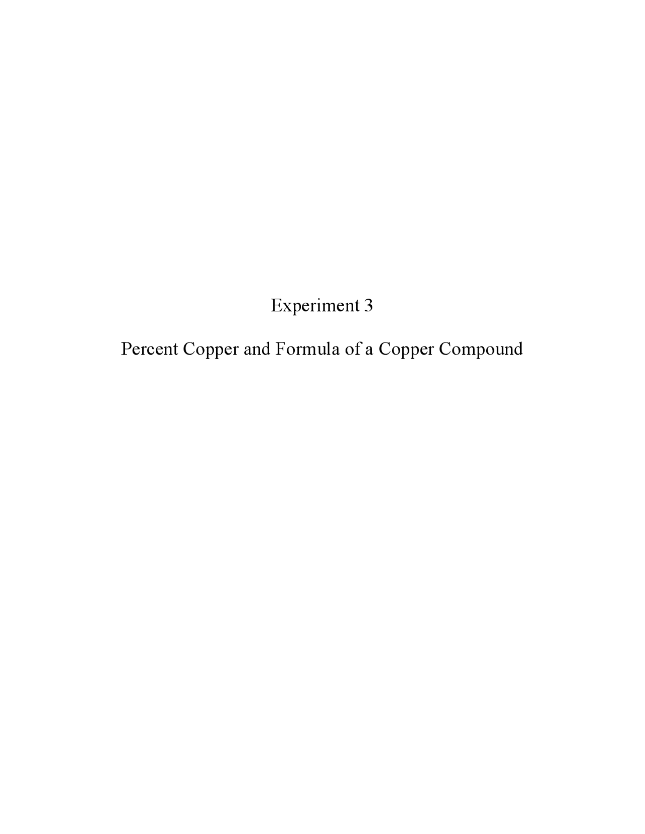 Percent Copper and Formula of a Copper Compound Experiment 3 CHEM