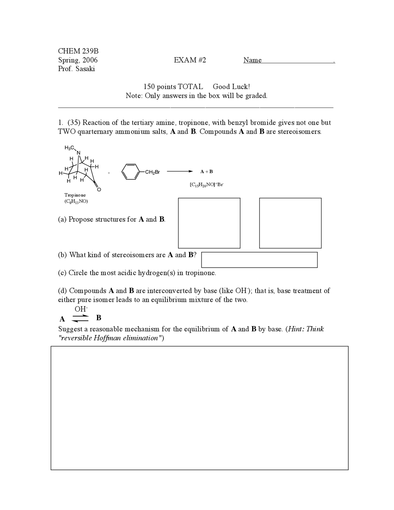 Exam 2 Sample Questions - Organic Chemistry - Spring 2006 | CHEM 239 ...