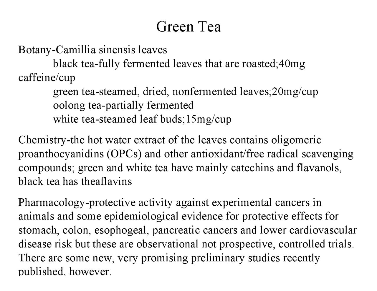 Green Tea Alternative and Complementary Medicines Courses MEDCH 420