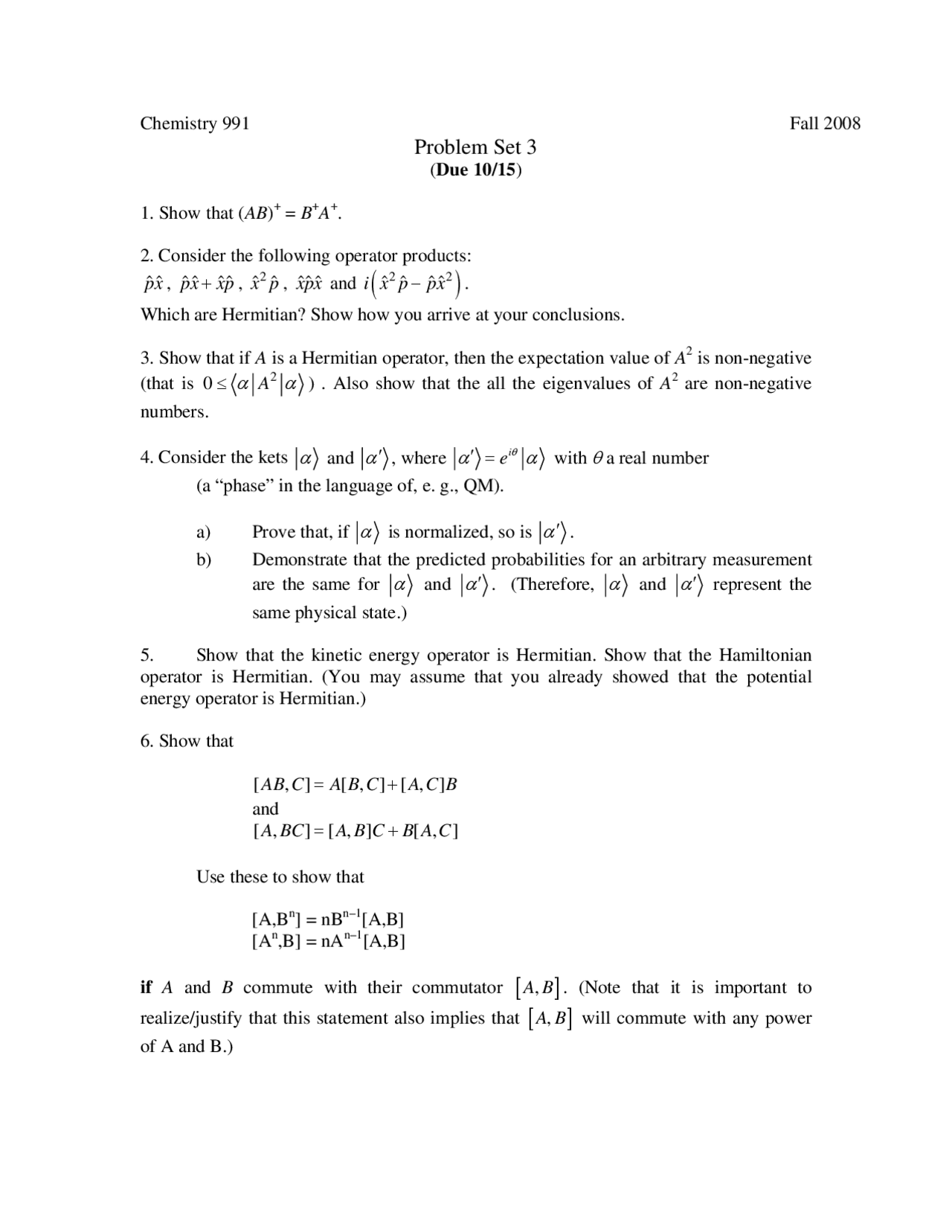 Problem Set 3 for Chemistry 991, Fall 2008: Operators and Expectation ...