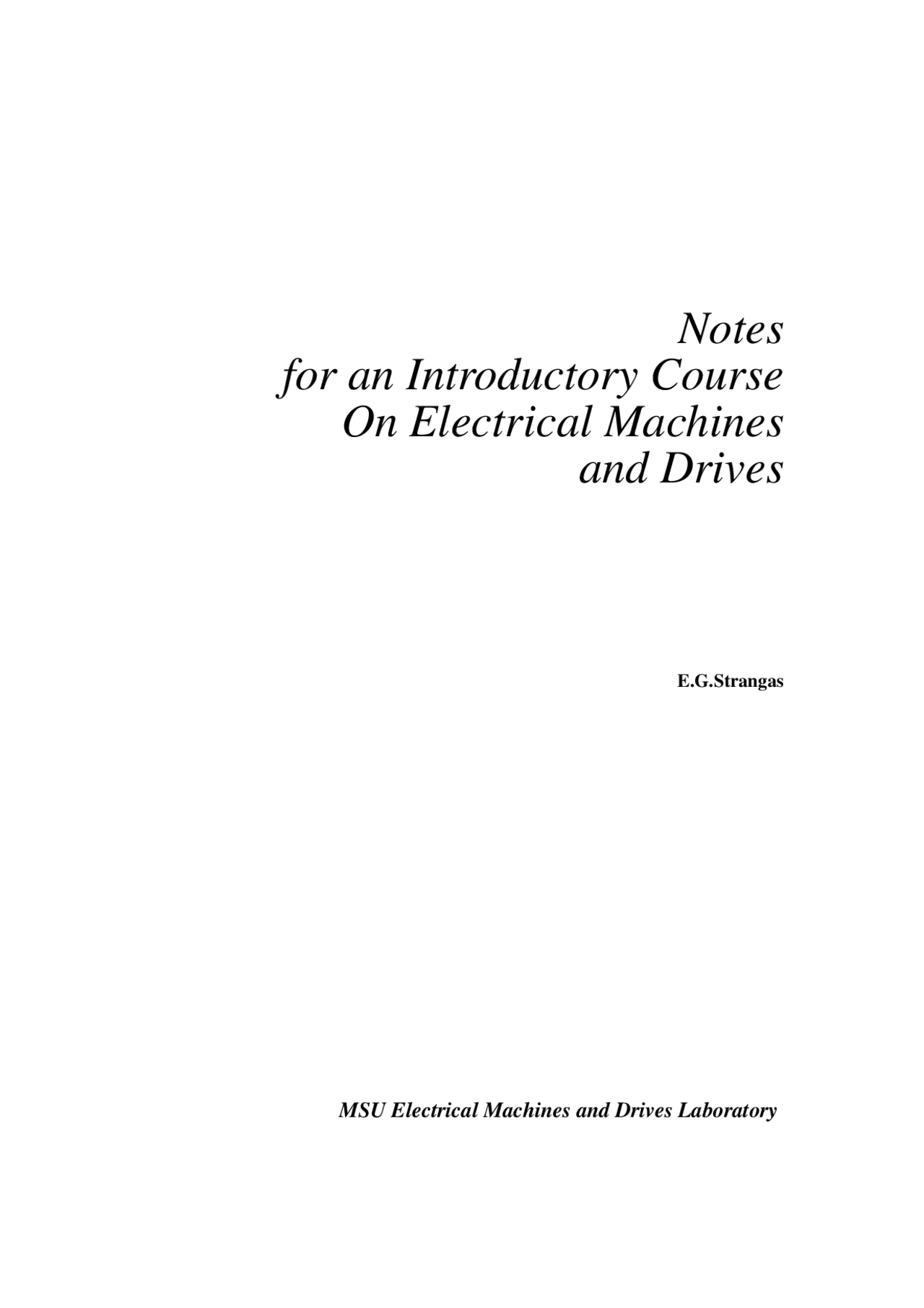 Notes for Introductory Course on Electrical Machines and Drives ECE