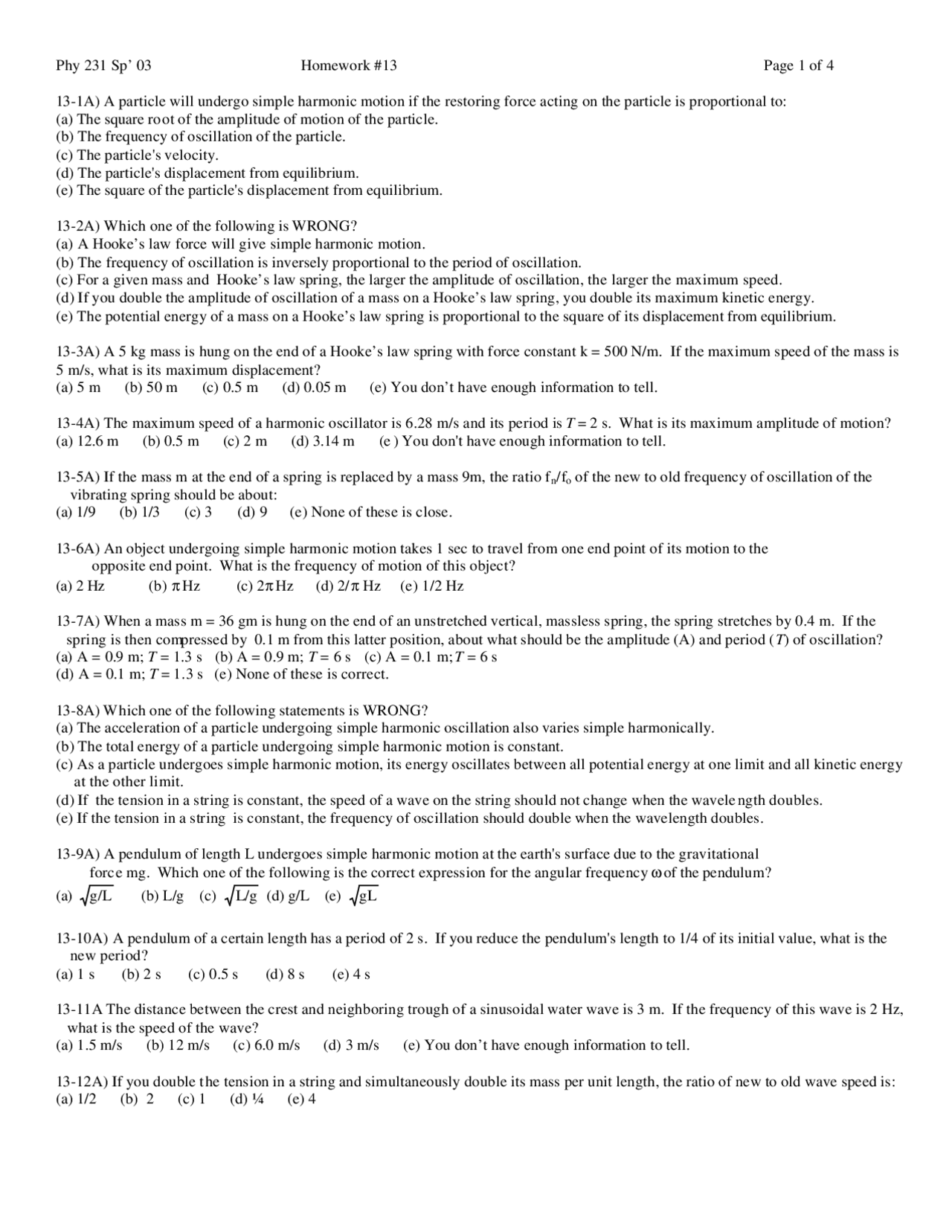 Physics Homework Questions Homework 13 Practice Problems on Introductory Physics I | PHY 231 - Docsity