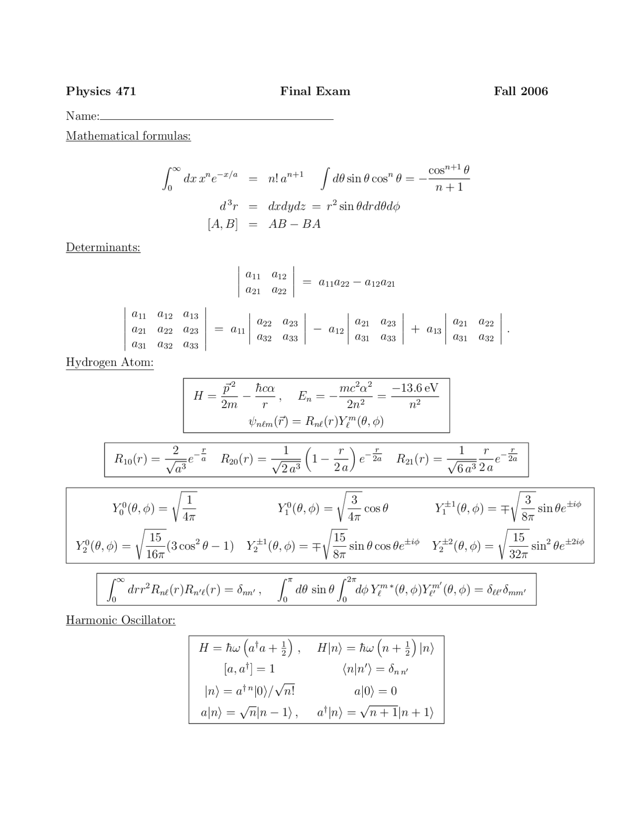 Hydrogen Atom, Harmonic Oscillator Final Exam Quantum Physics I