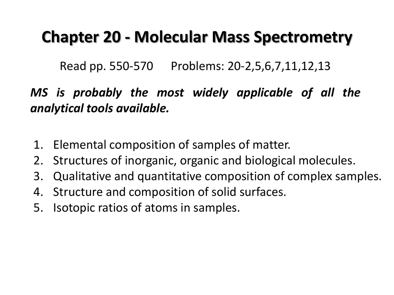 Molecular Mass Spectrometry Analytical Chemistry CEM 434 Docsity