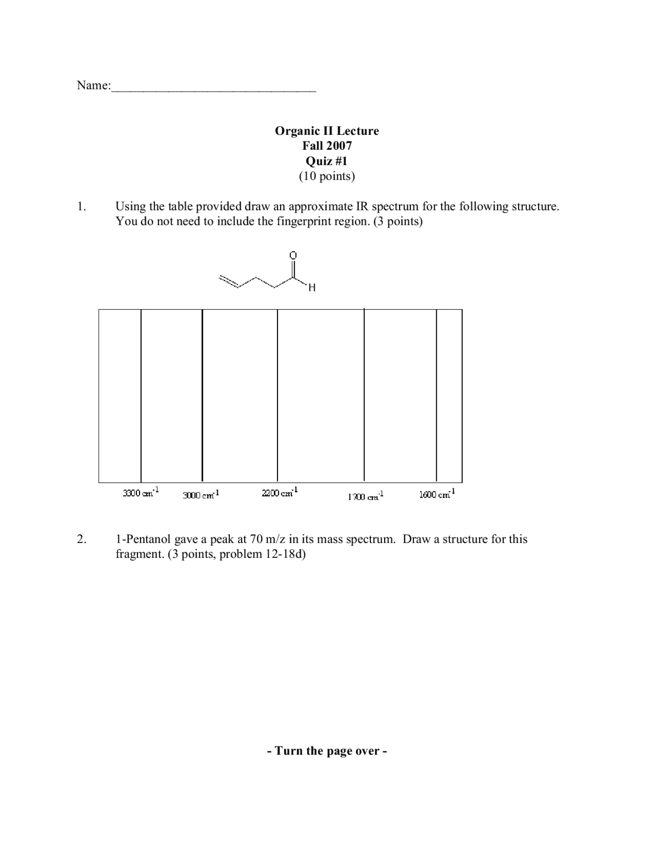 Infrared Spectrum, Mass Spectrum Quiz 1 CHEM 2320 Quizzes Organic