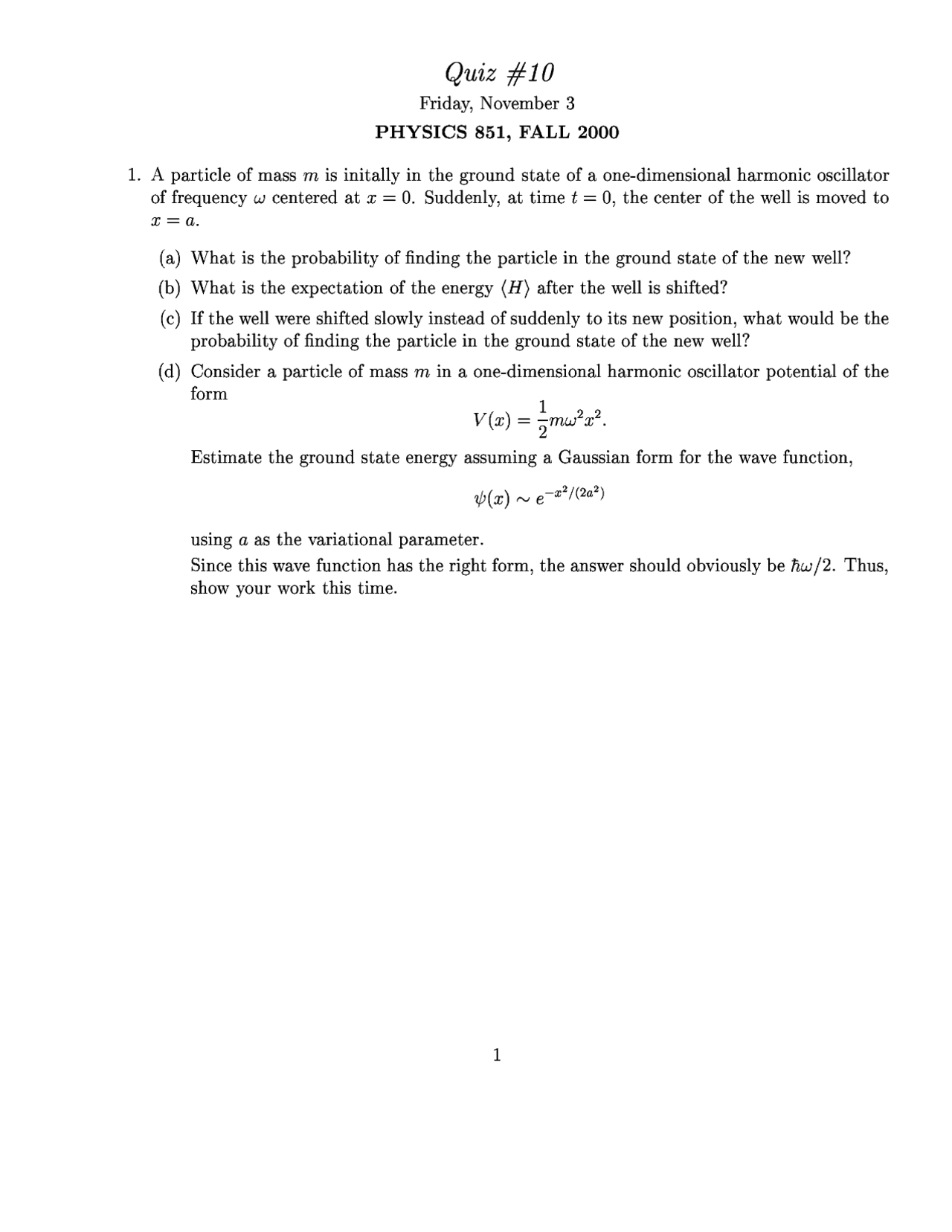 Quiz 10 fall 2000 - Quantum Mechanics I | PHY 851 - Docsity