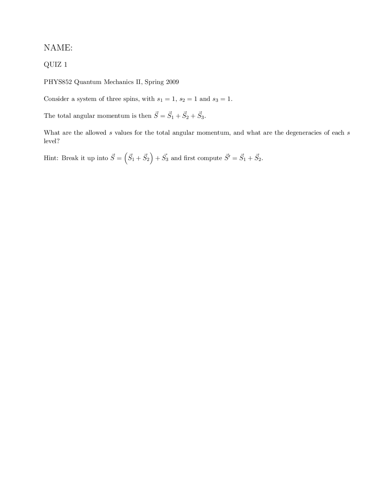 Angular Momentum on Quantum Mechanics - Quiz 1 | PHY 852 | Quizzes ...