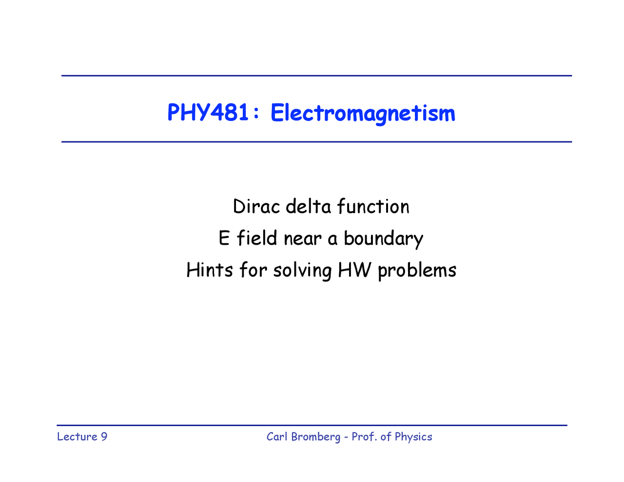 Electromagnetism - Lecture Notes | PHY 481 | Study notes Physics - Docsity
