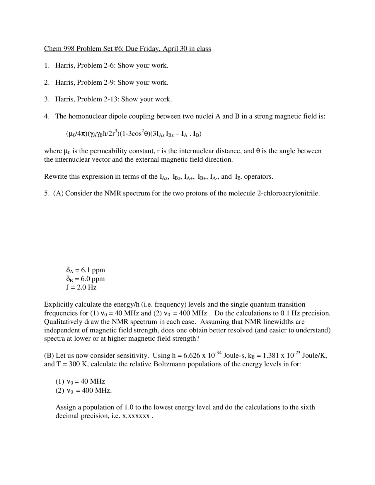 Physical Chemistry Seminar - Problem Set 6 | CEM 998 - Docsity