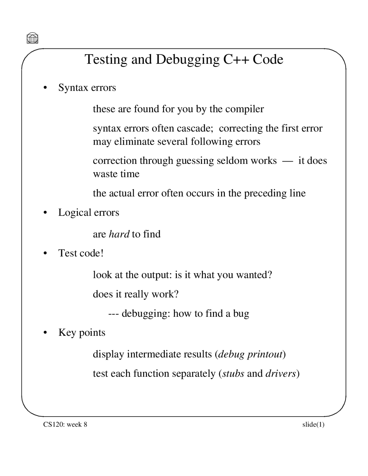 Testing and Debugging C++ Code - Lecture Notes | CS 1020 - Docsity
