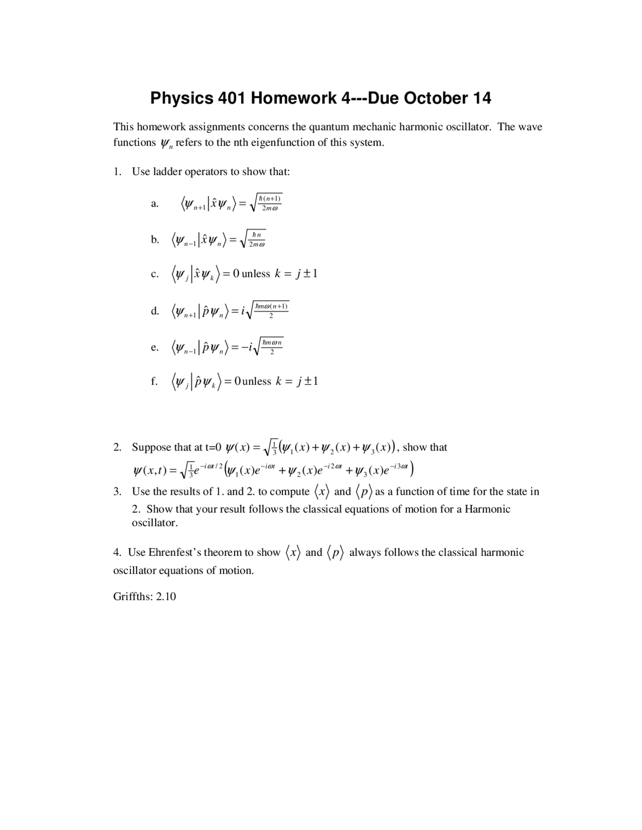 Quantum Physics Homework Example Practice Homework 4 - Quantum Physics I | PHYS 401 - Docsity