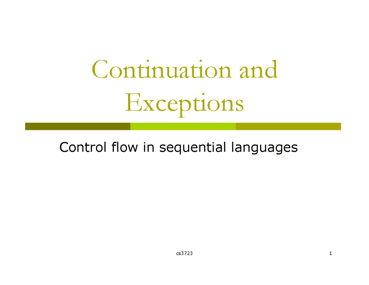 Slides on Control Flow in Sequential Languages | CS 3723 - Docsity