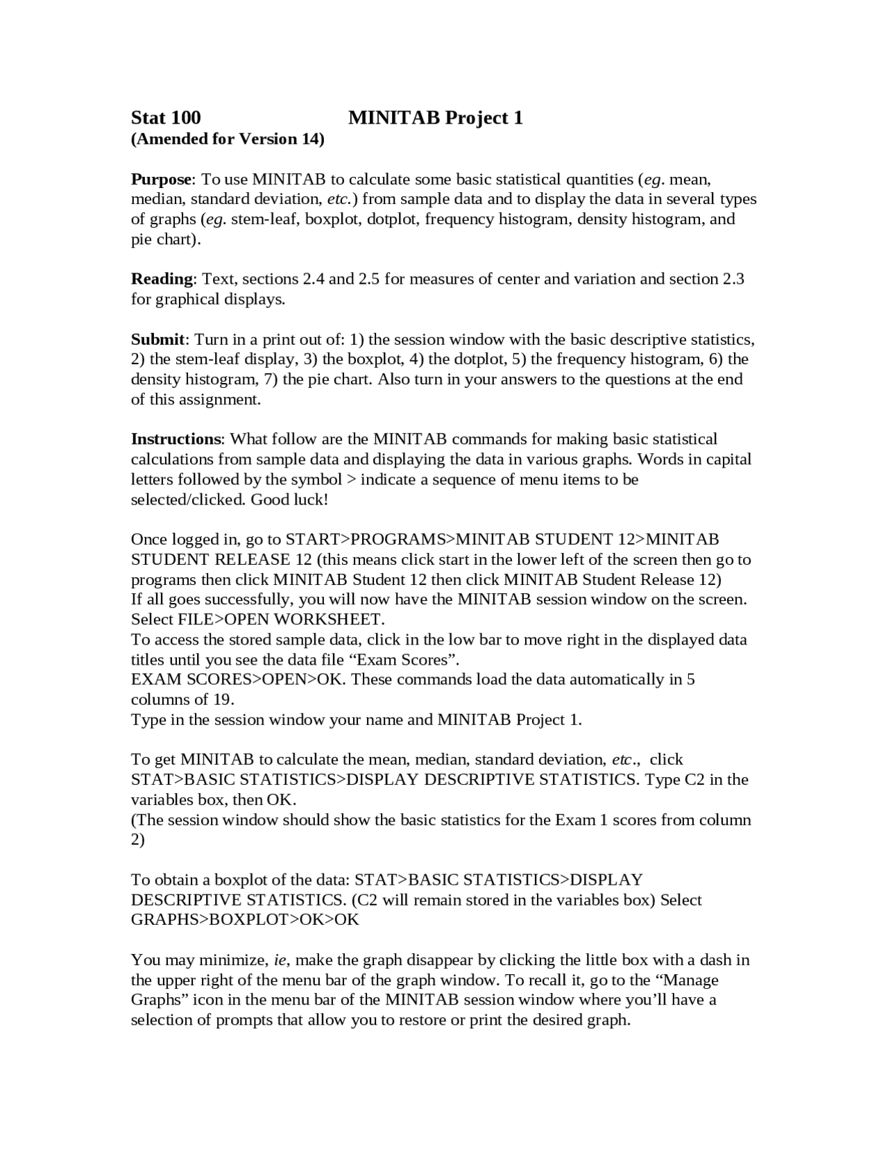 Elementary Statistics And Probability Minitab Project 1 STAT 100 Elementary statistics and probability minitab project 1 stat 100
