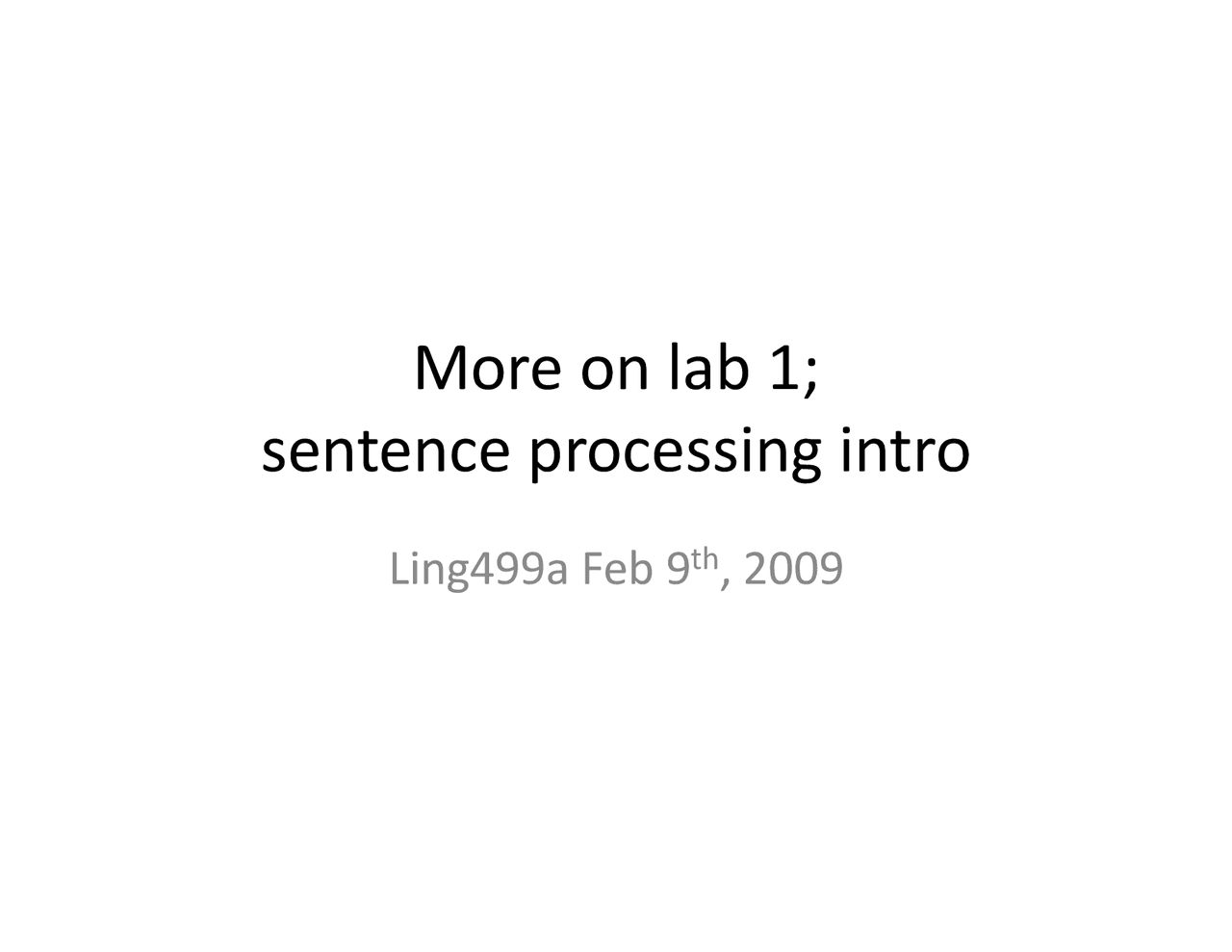 An Introduction to the Sentence Processing - Experiment 1 | LING 499A ...