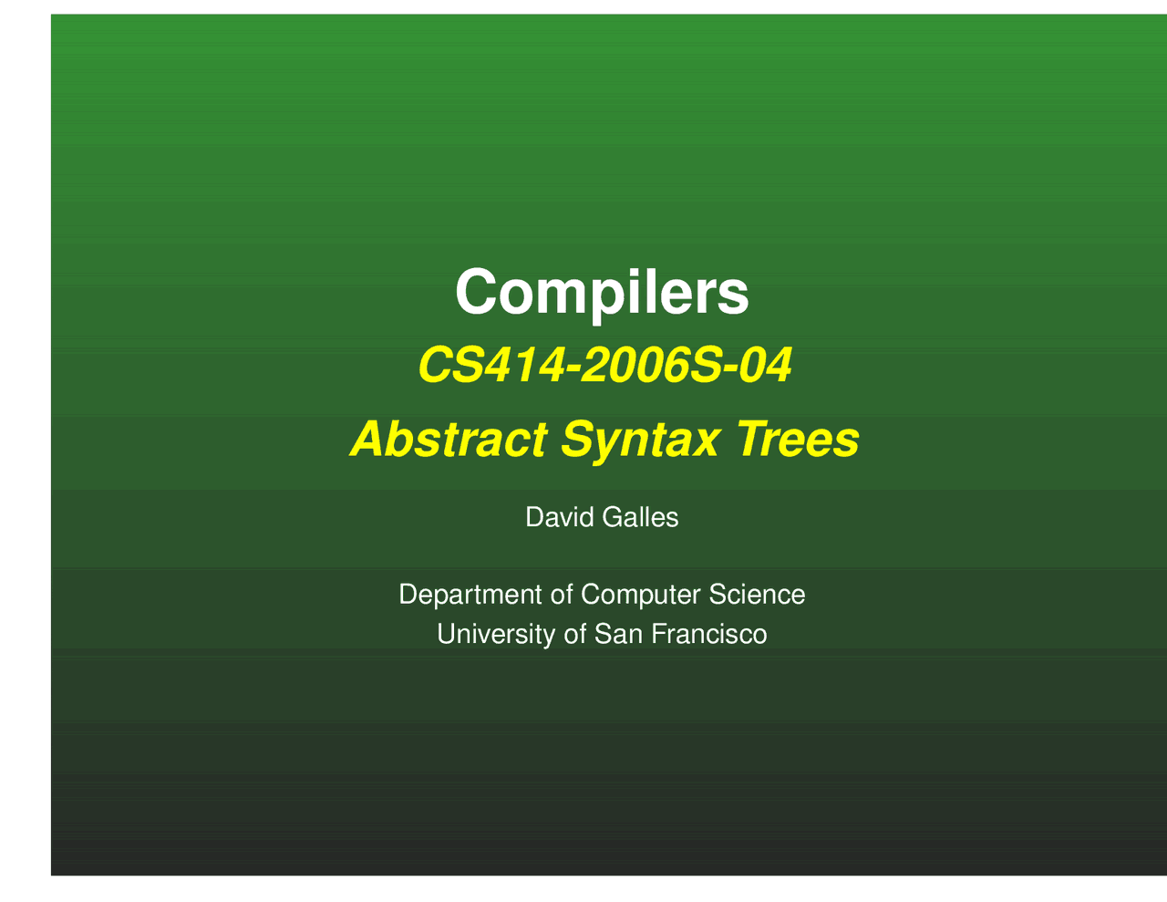 Abstract Syntax Trees - Compilers | CS 414 - Docsity