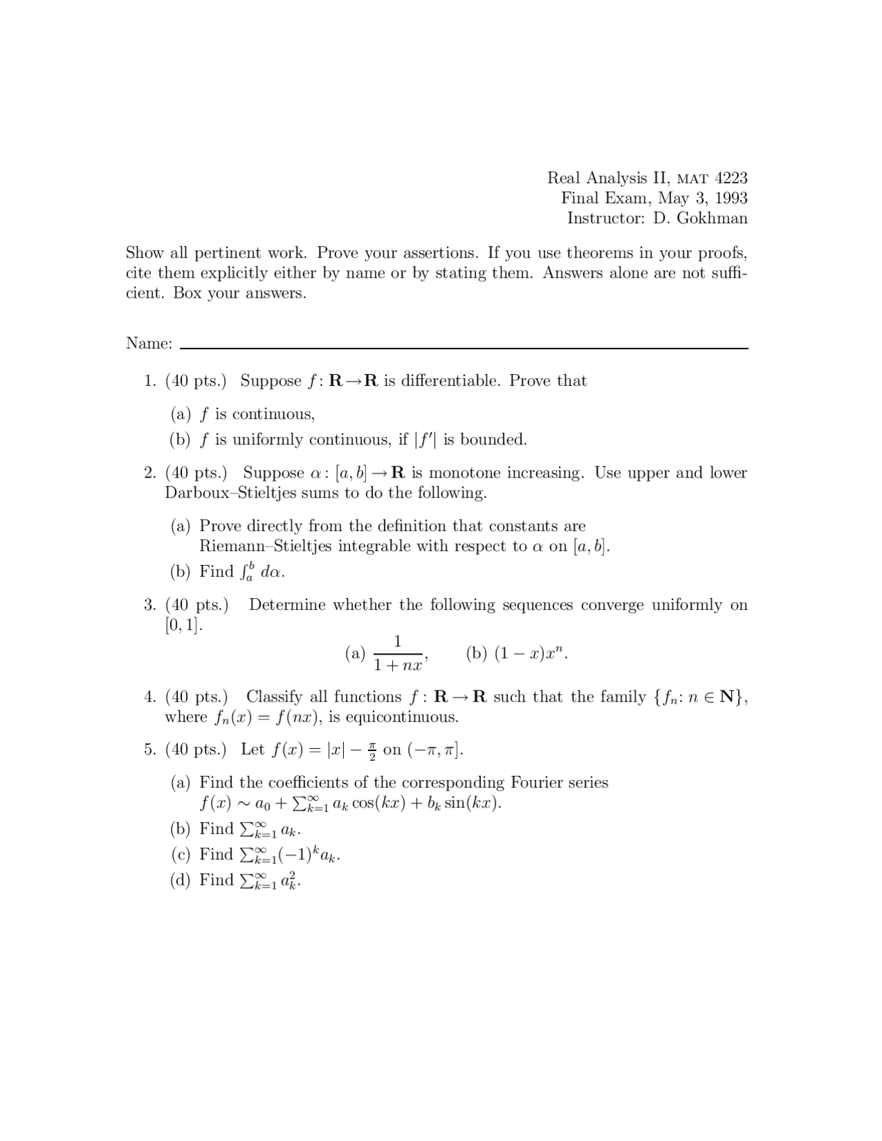 Past Final Examination Real Analysis II Spring 1993 MAT 4223