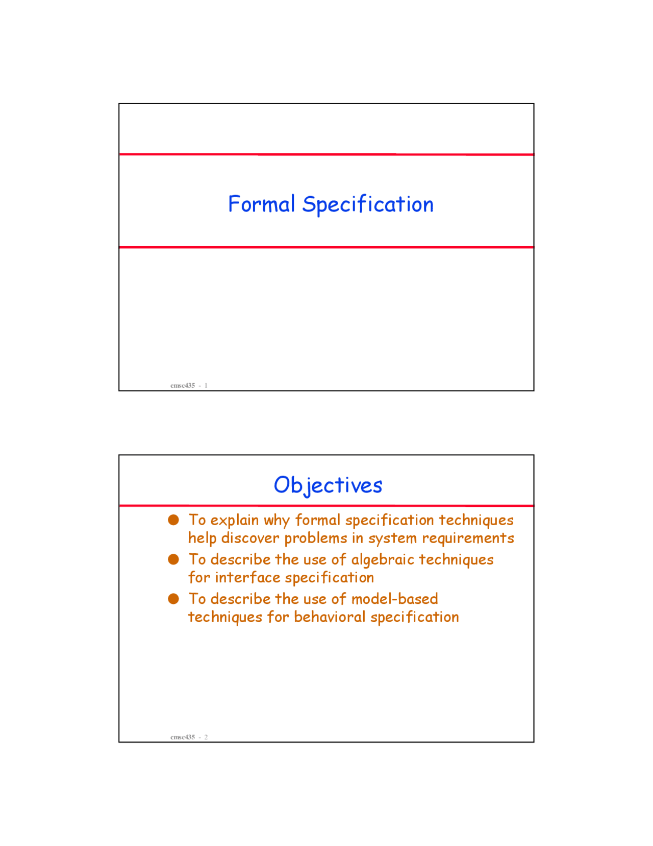 Formal Methods of Specification in Software Engineering | CMSC 435 ...