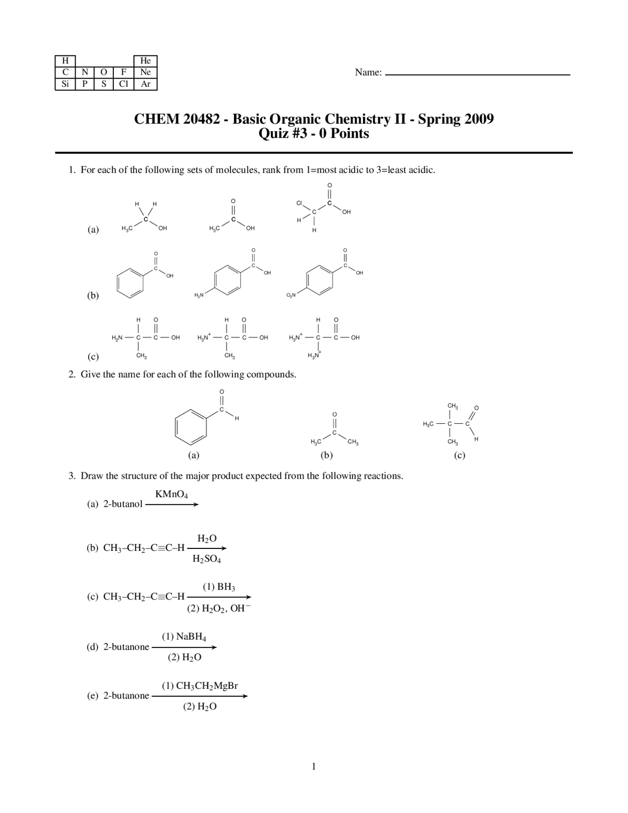 Quiz 3 for Basic Organic Chemistry II | CHEM 20482 - Docsity