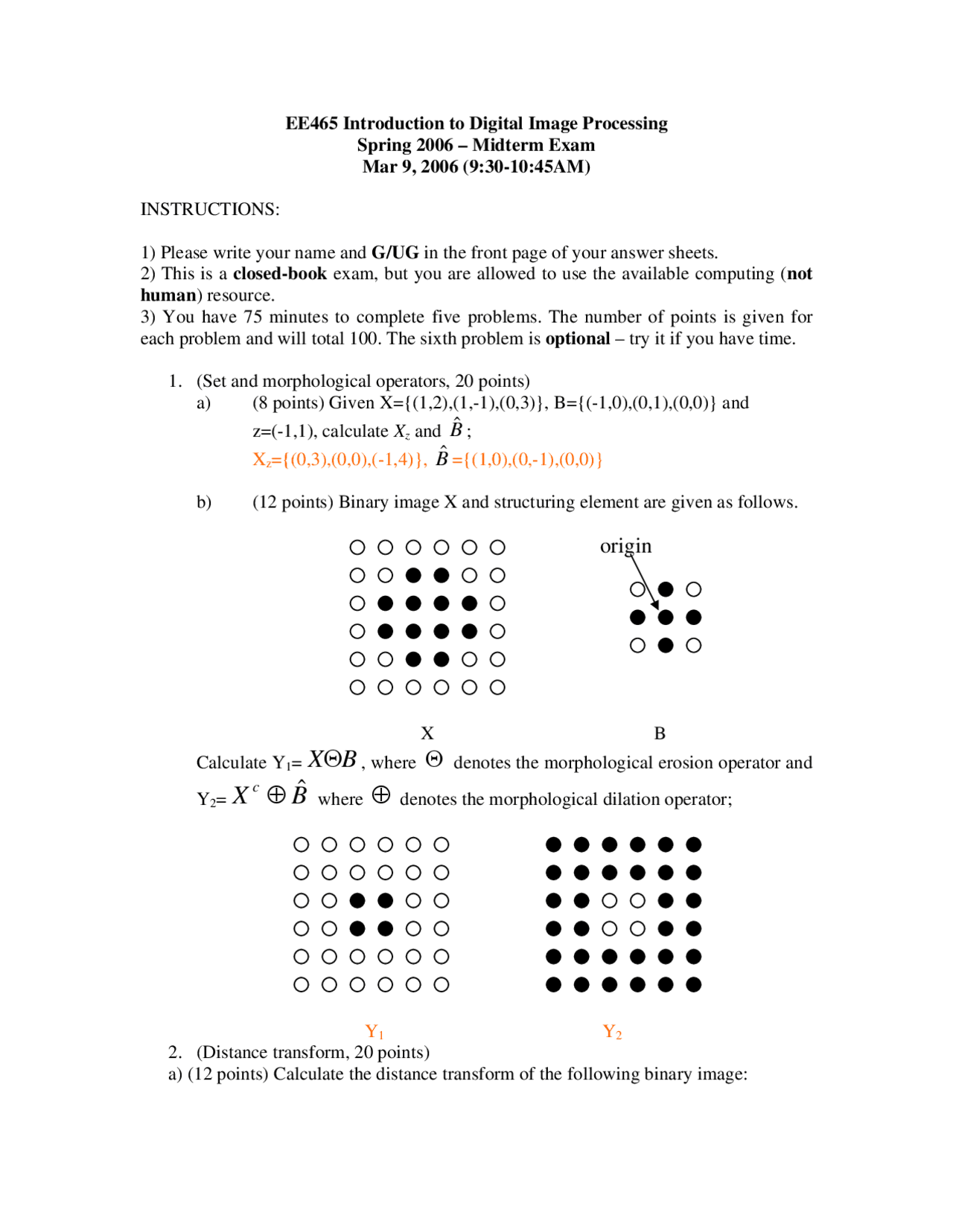 Midterm Exam Solutions - Digital Image Processing | EE 465 | Exams ...