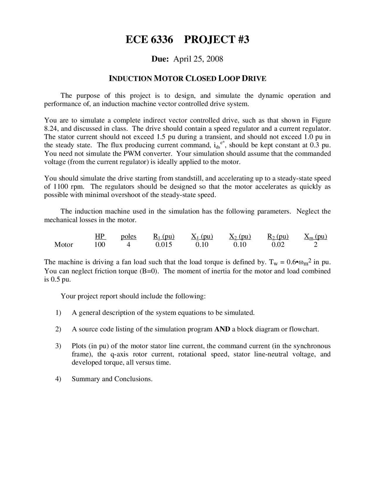 Induction Motor Closed Loop Drive Electric Machine Drives ECE 6336