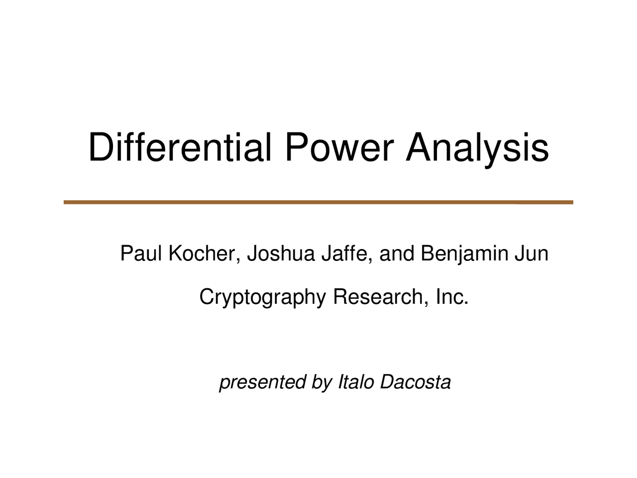 Differential Power Analysis - Special Topics - Lecture Slides | CS 8803 ...