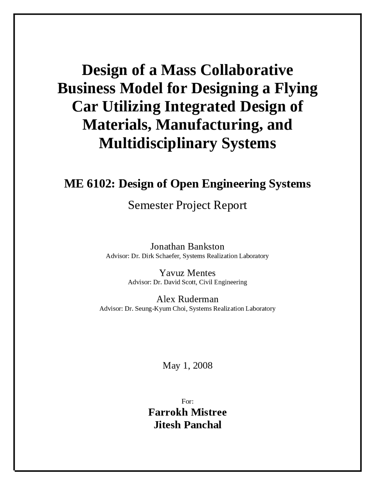 Designing Open Engineering Systems - Project Report | ME 6102 - Docsity