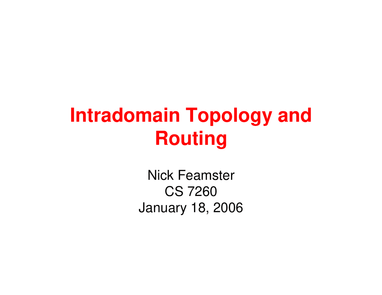 DNA Hacks and Intradomain Routing - Lecture Slides | CS 7260 - Docsity
