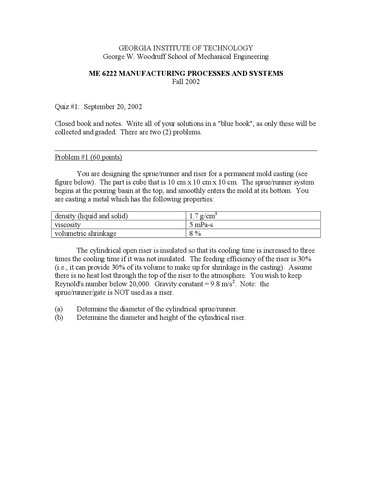 Quiz 1 with 2 Problems Manufacturing Processes and Systems ME 6222