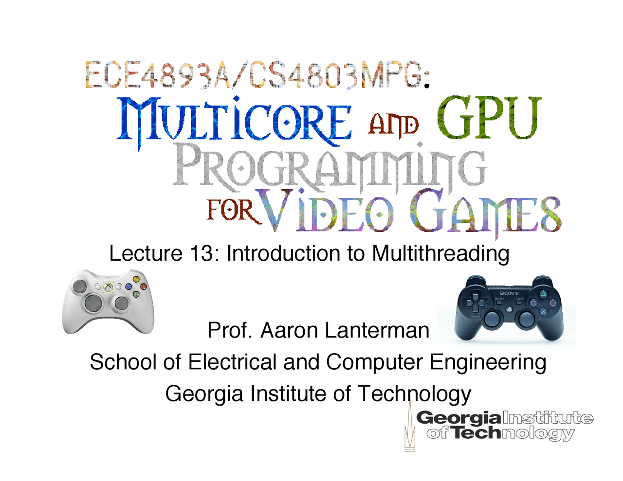 Introduction to Multithreading - Lecture Slides | ECE 4893 - Docsity