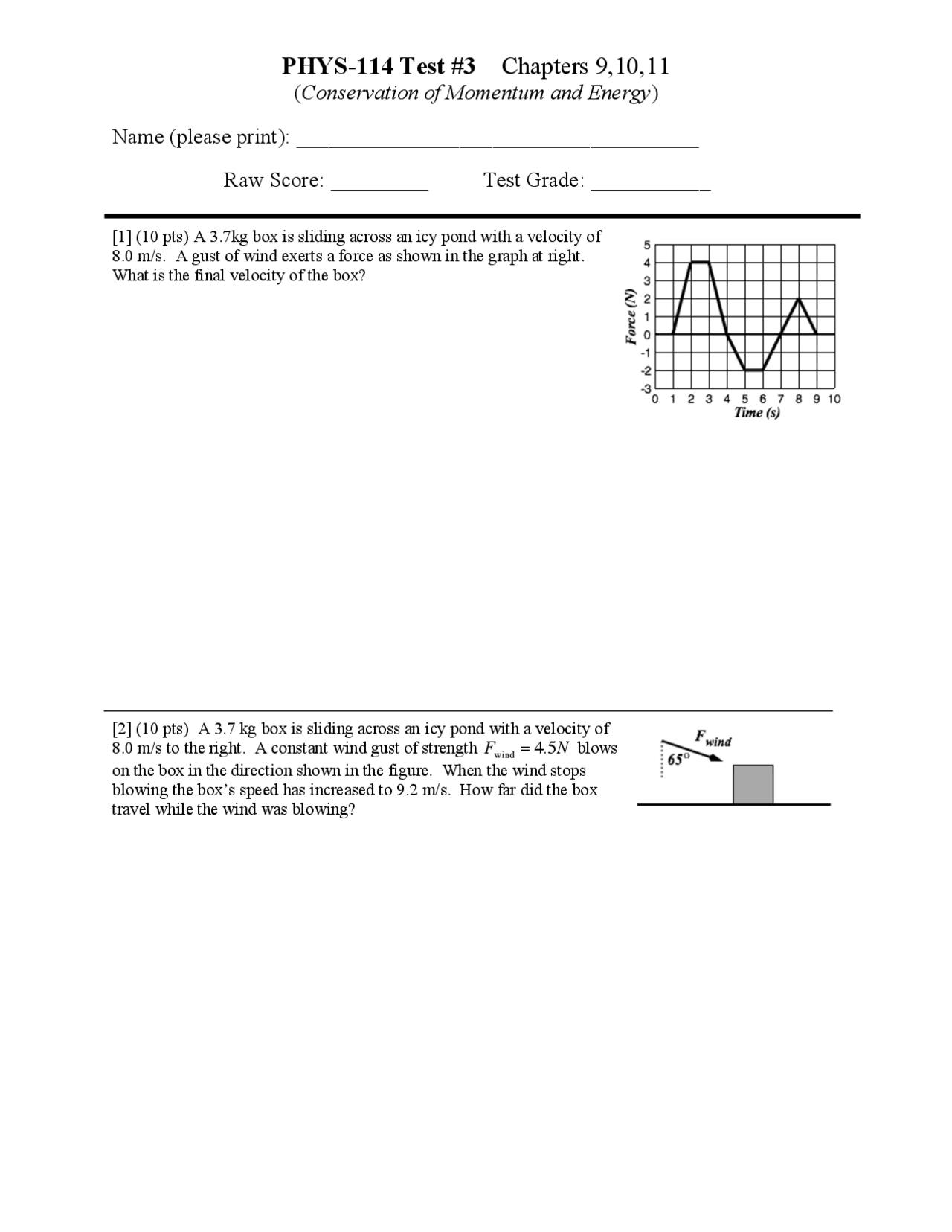 Exam 3 with 5 Problems - Newtonian Mechanics | PHYS 114 - Docsity