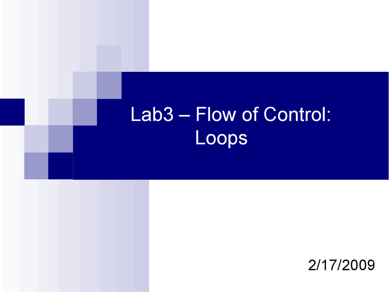 Flow of Control: Loops - Laboratory #3 | CSE 111 - Docsity
